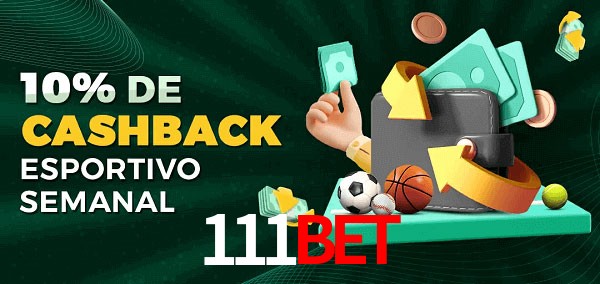 10% de bônus de cashback na 111Bet